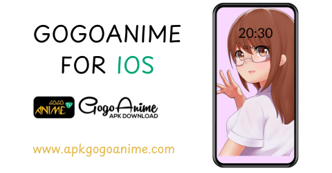 Download GogoAnime IOS app